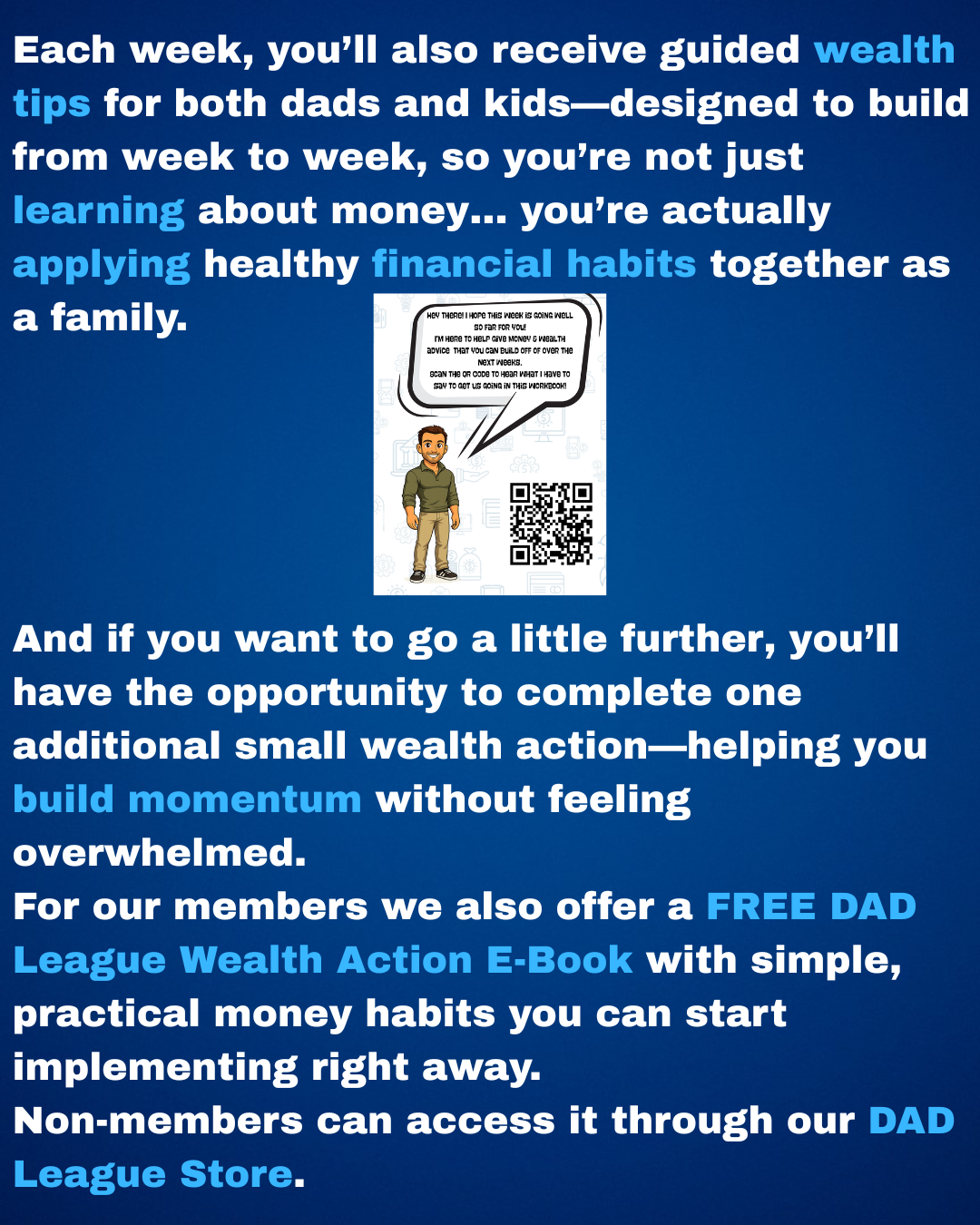 Text describing weekly guided wealth tips and financial habits for dads and kids to build healthy money skills.