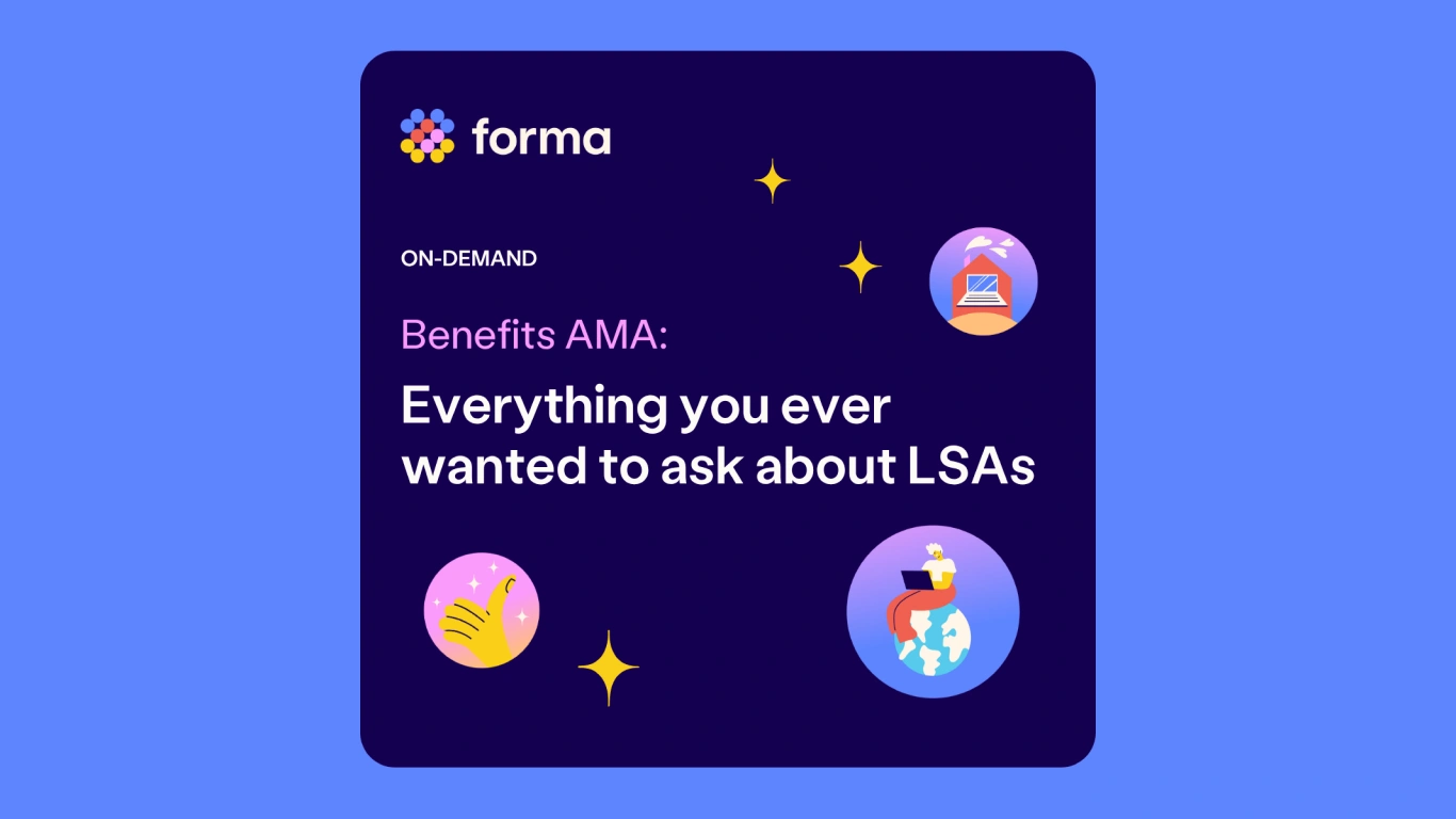 Benefits AMA: Everything you wanted to ask about LSAs