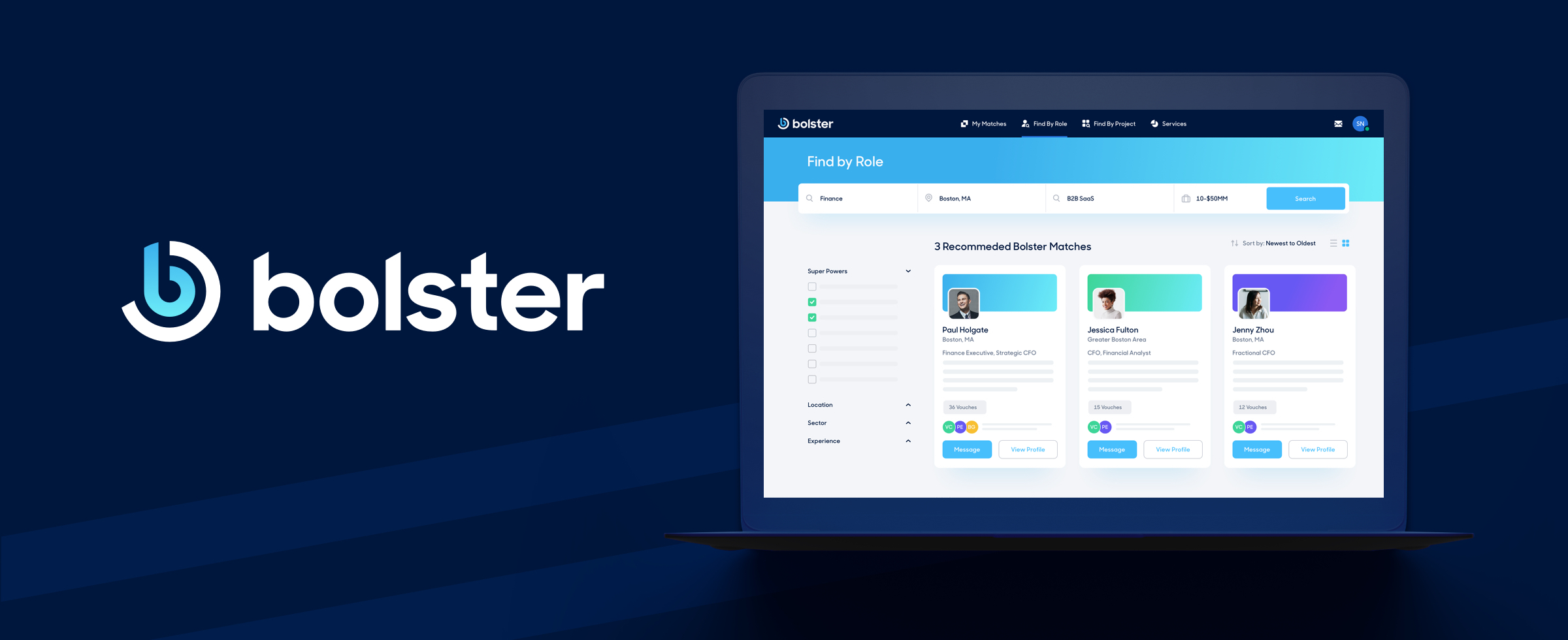 Bolster matches CEOs with executives, mentors, and board members, powered by a next-gen executive search platform.