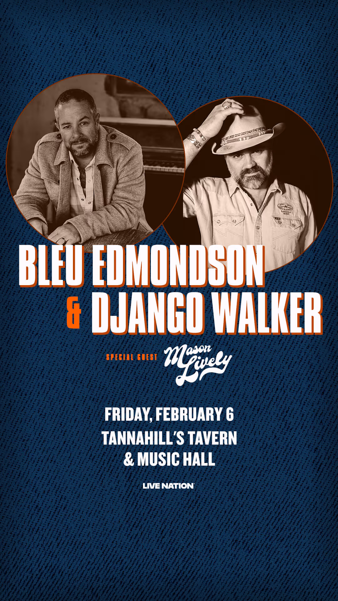 Promotional poster featuring sepia-toned portraits of Bleu Edmondson and Django Walker inside circular frames, with event details for a February 6 concert at Tannahill's Tavern & Music Hall and special guest Mason Lively.
