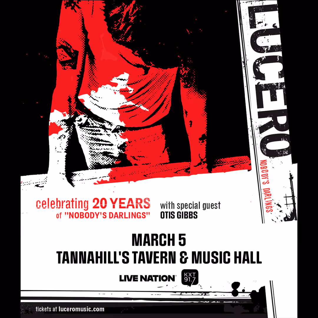 Concert poster for Lucero celebrating 20 years of 'Nobody’s Darlings' with special guest Otis Gibbs on March 5 at Tannahill's Tavern & Music Hall.