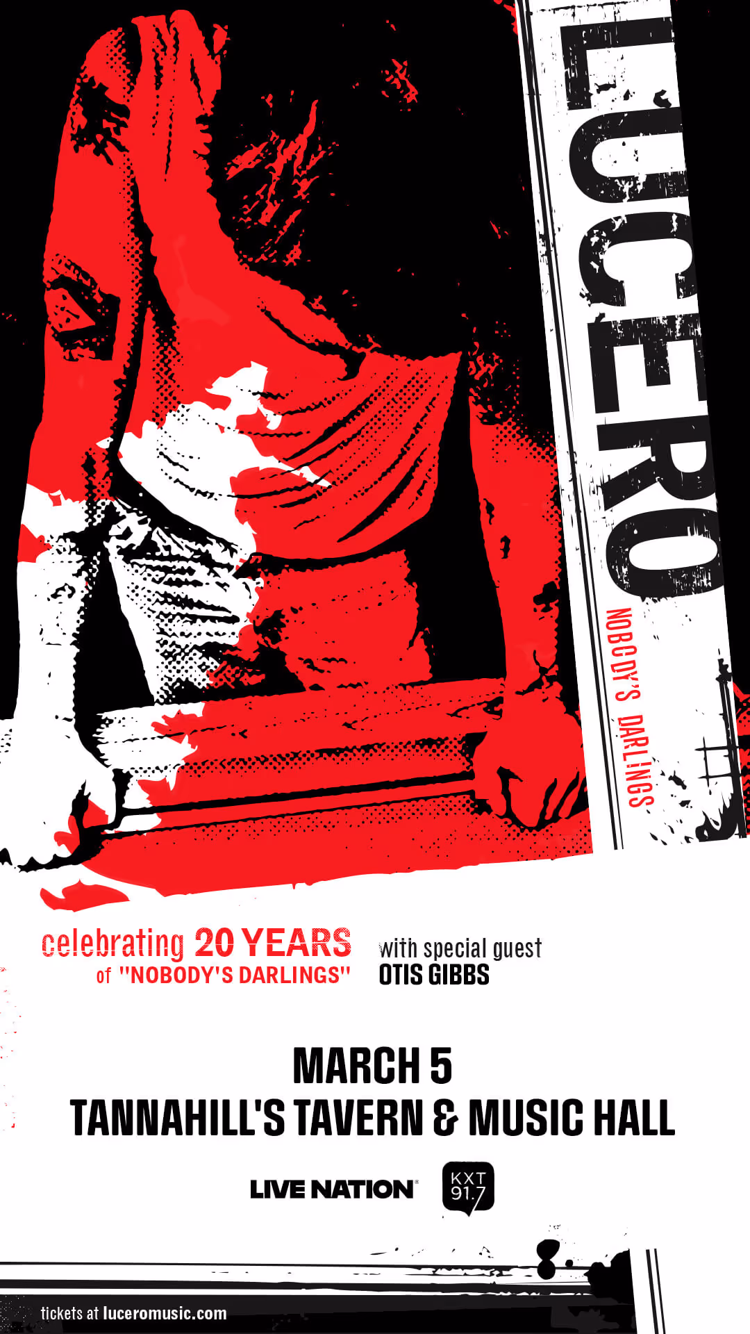 Concert poster for Lucero celebrating 20 years of 'Nobody’s Darlings' with special guest Otis Gibbs on March 5 at Tannahill's Tavern & Music Hall.