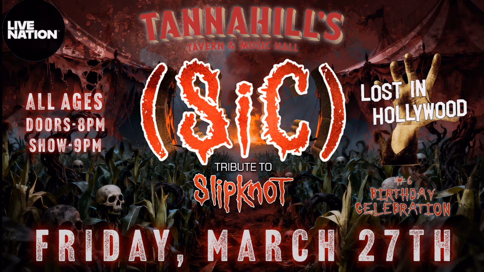 Poster for Tannahill's Tavern & Music Hall hosting (SiC) tribute to Slipknot with Lost in Hollywood on Friday, March 27th, birthday celebration, all ages, doors 8PM, show 9PM.