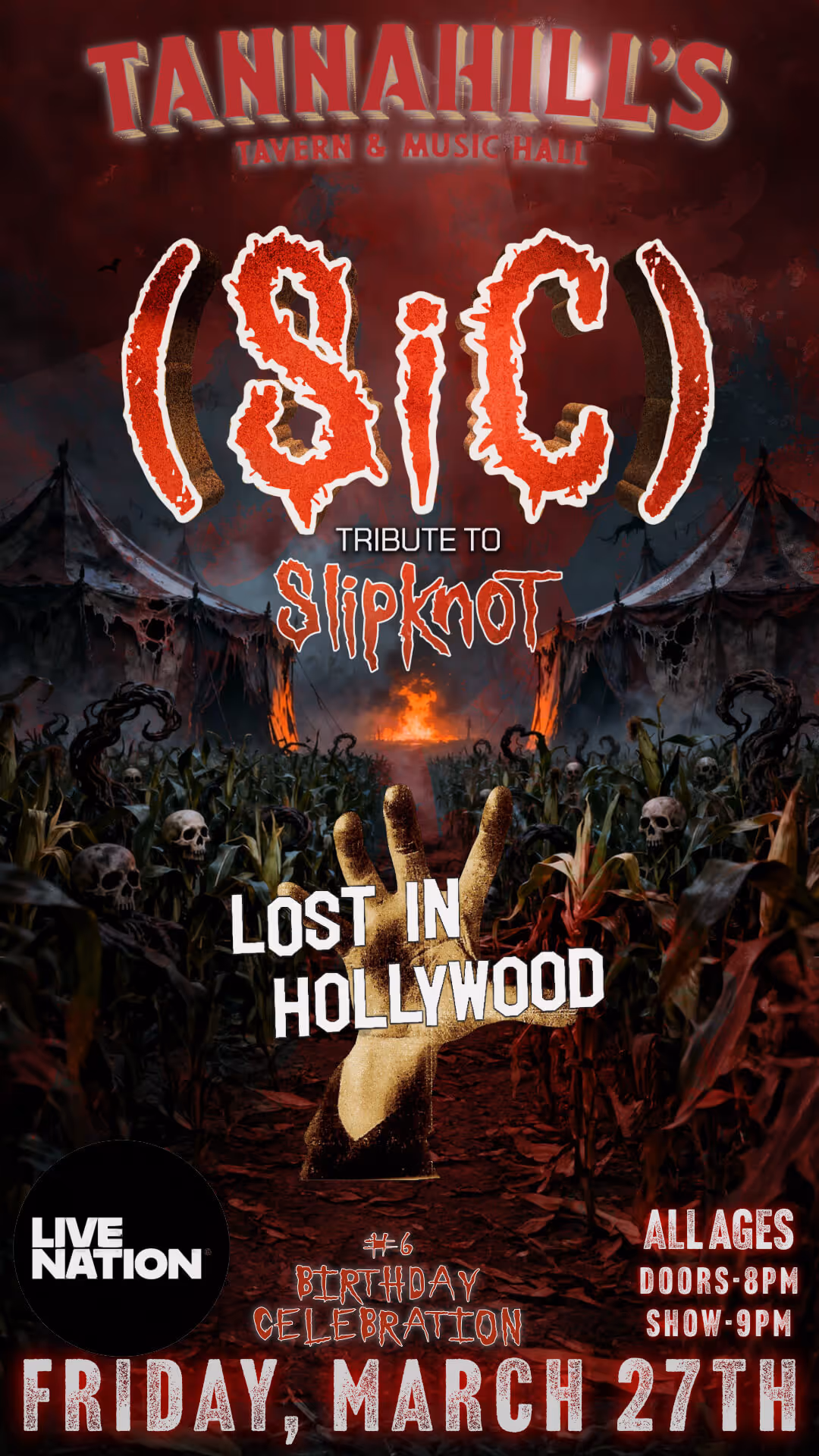 Poster for Tannahill's Tavern & Music Hall hosting (SiC) tribute to Slipknot with Lost in Hollywood on Friday, March 27th, birthday celebration, all ages, doors 8PM, show 9PM.