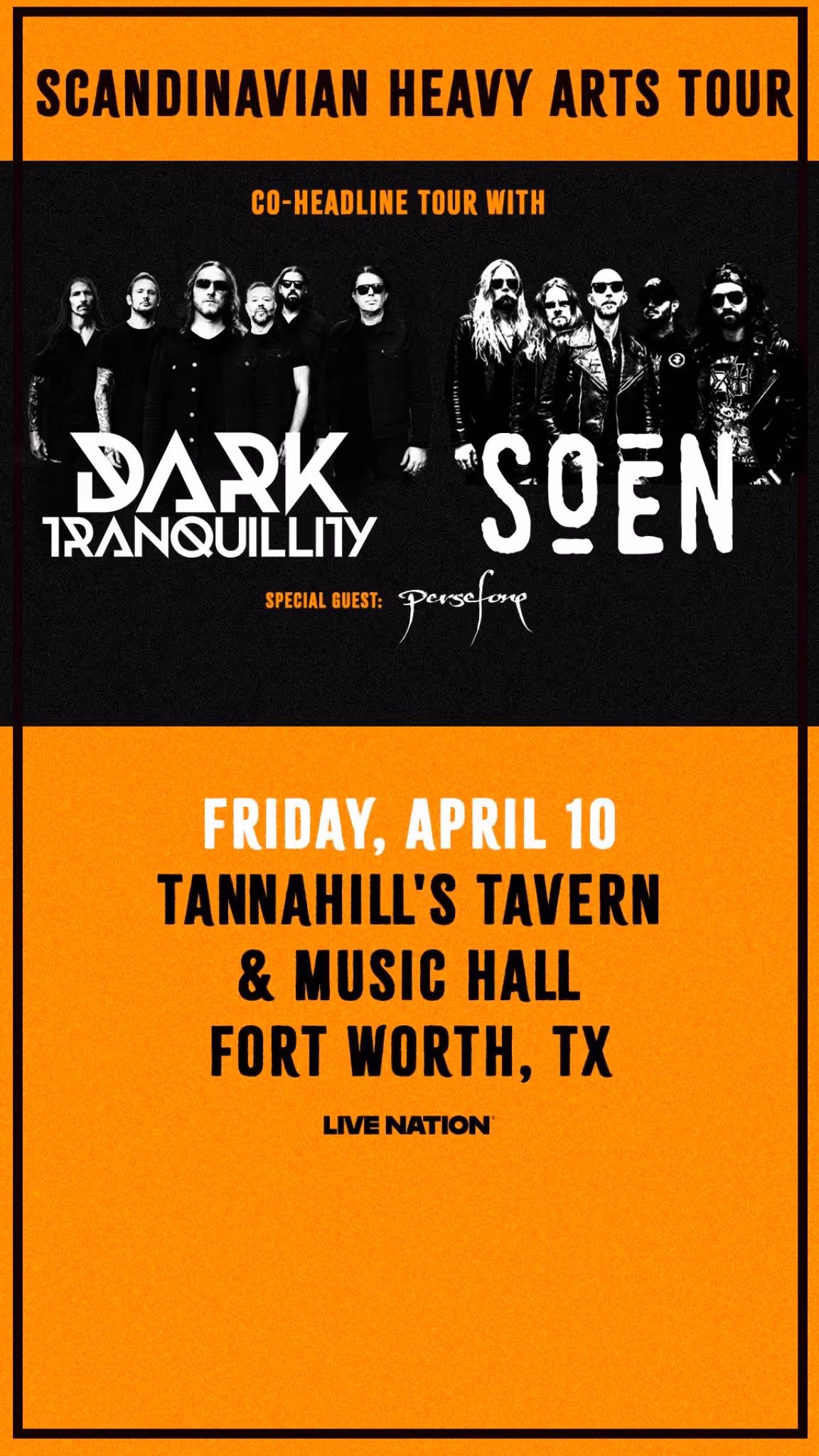 Poster for Scandinavian Heavy Arts Tour featuring co-headliners Dark Tranquillity and Soen, with special guest Persefone, performing Friday, April 10 at Tannahill's Music Hall & Lounge, Fort Worth, TX.