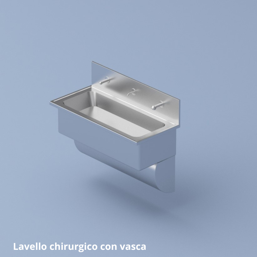 Lavello chirurgico con vasca