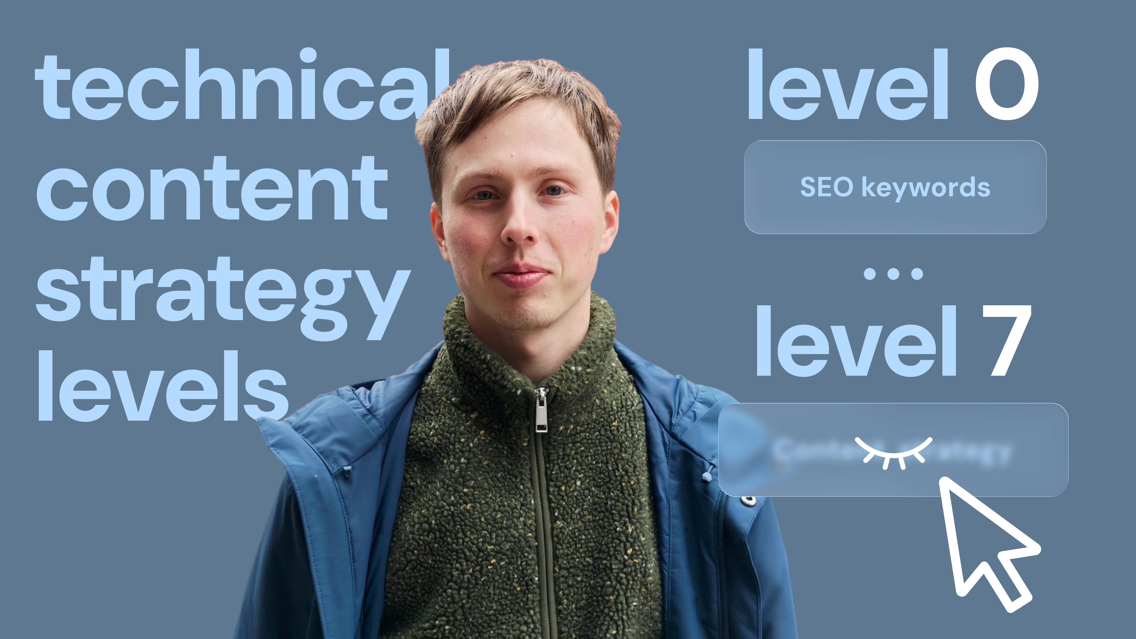 An image showing two sticky notes, the first one says "level 0 - seo keywords", the second one says "level 7" but the contents are deliberately blurred. Plus the headline "technical content strategy levels" and the picture of the author, Oleksii Klochai.
