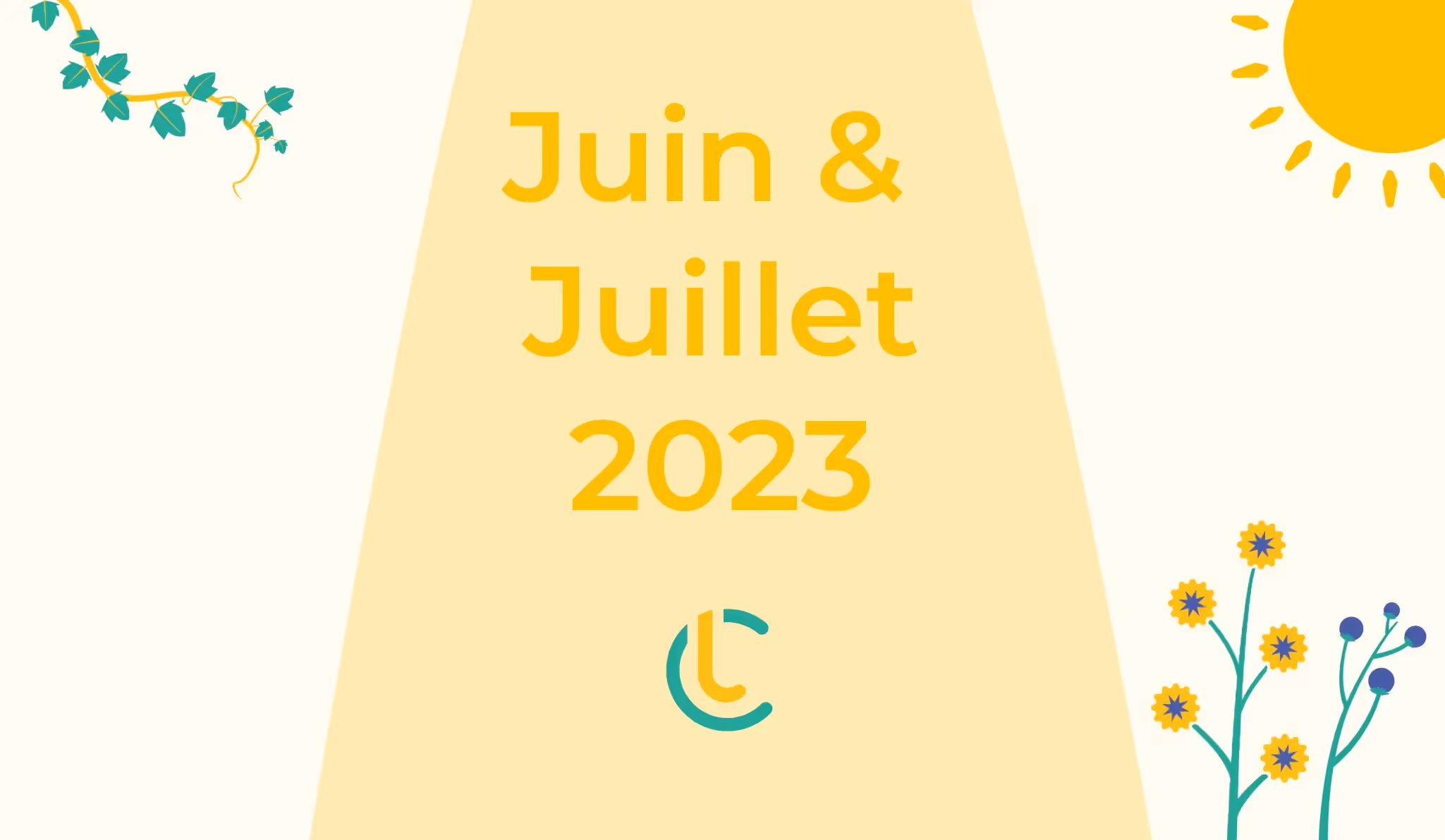 Newsletter de Juin et Juillet 2023