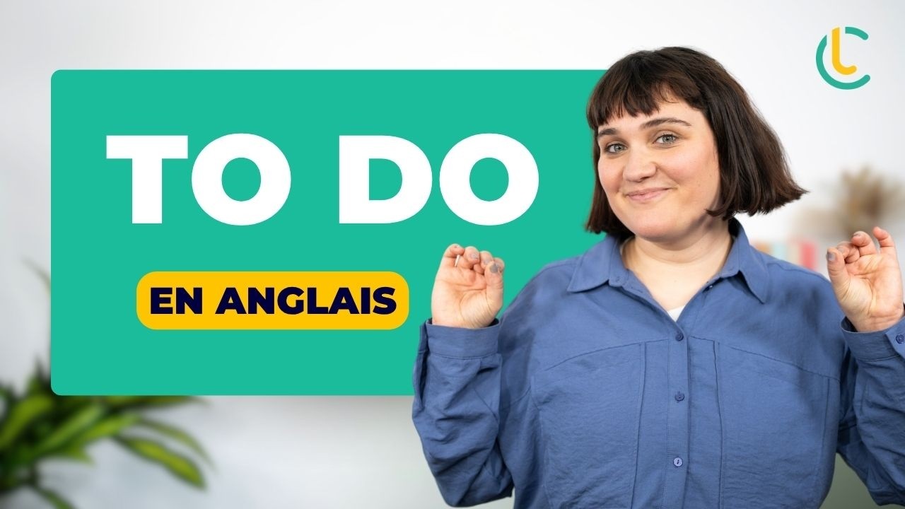 Do en anglais : moins de 15 minutes pour enfin utiliser correctement ce verbe et arrêter les erreurs