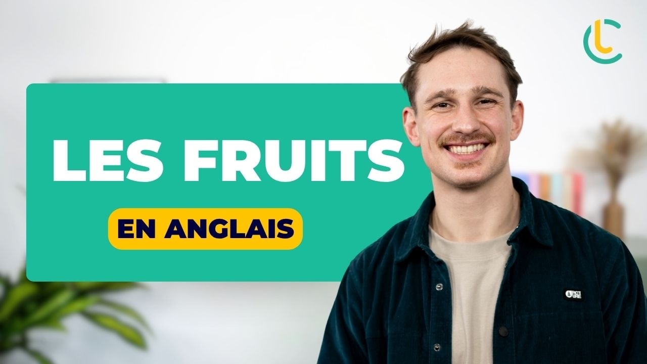 Les fruits en anglais : des plus classiques aux plus exotiques, pour rivaliser avec les natifs !