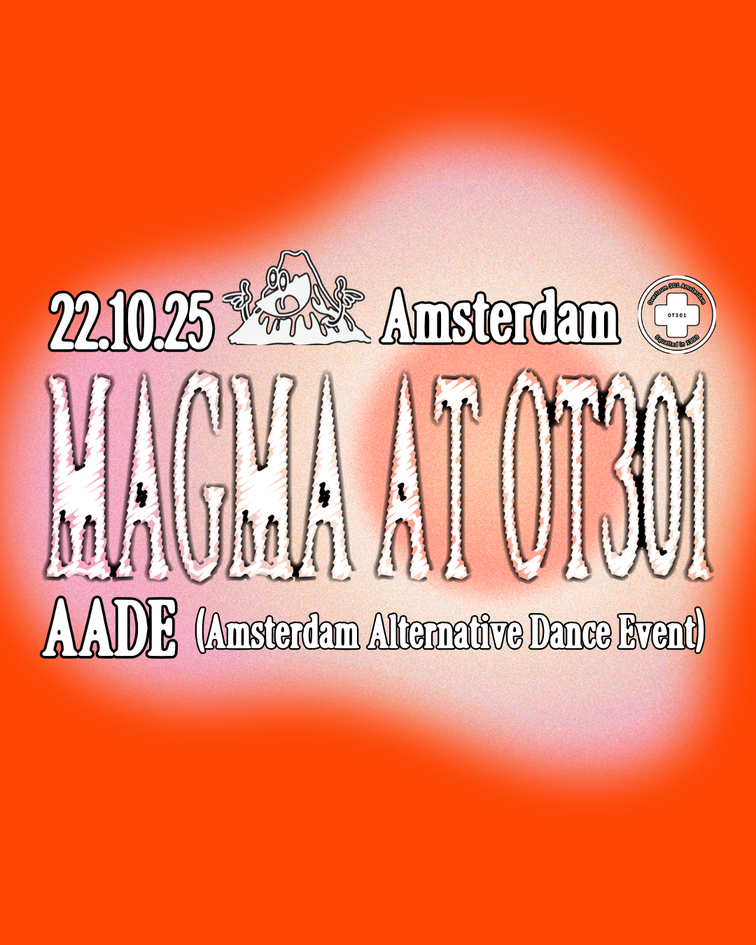 Magma at OT301 - AADE - Amsterdam