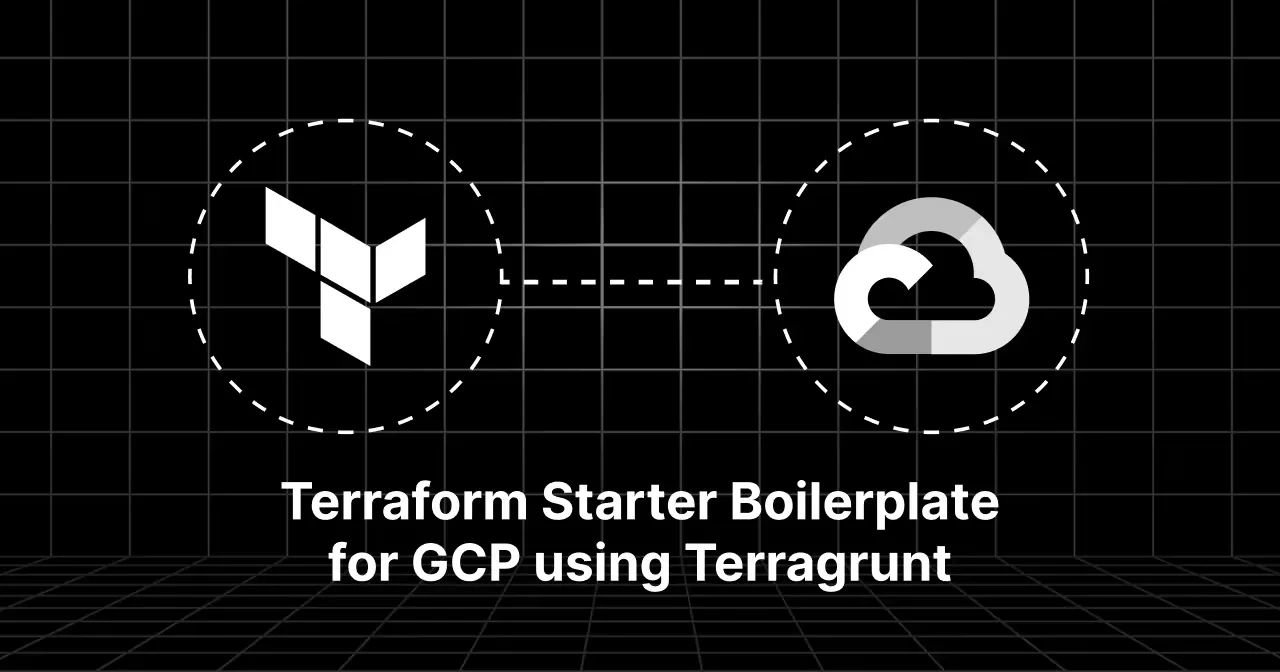 Terraform Starter Boilerplate for GCP using Terragrunt