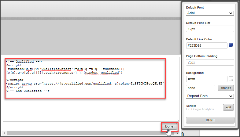 Paste in the Qualified JavaScript snippet and click Done