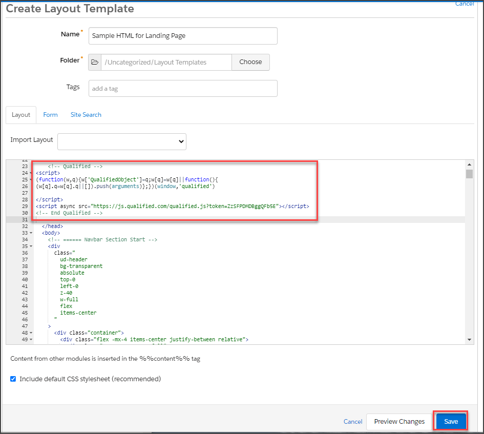 Insert the Qualified JavaScript snippet right above the </head> tag