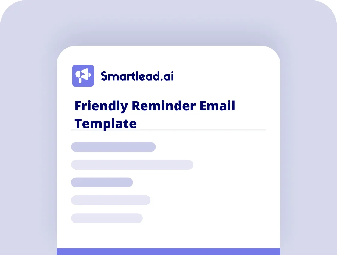 Friendly Reminder Emails