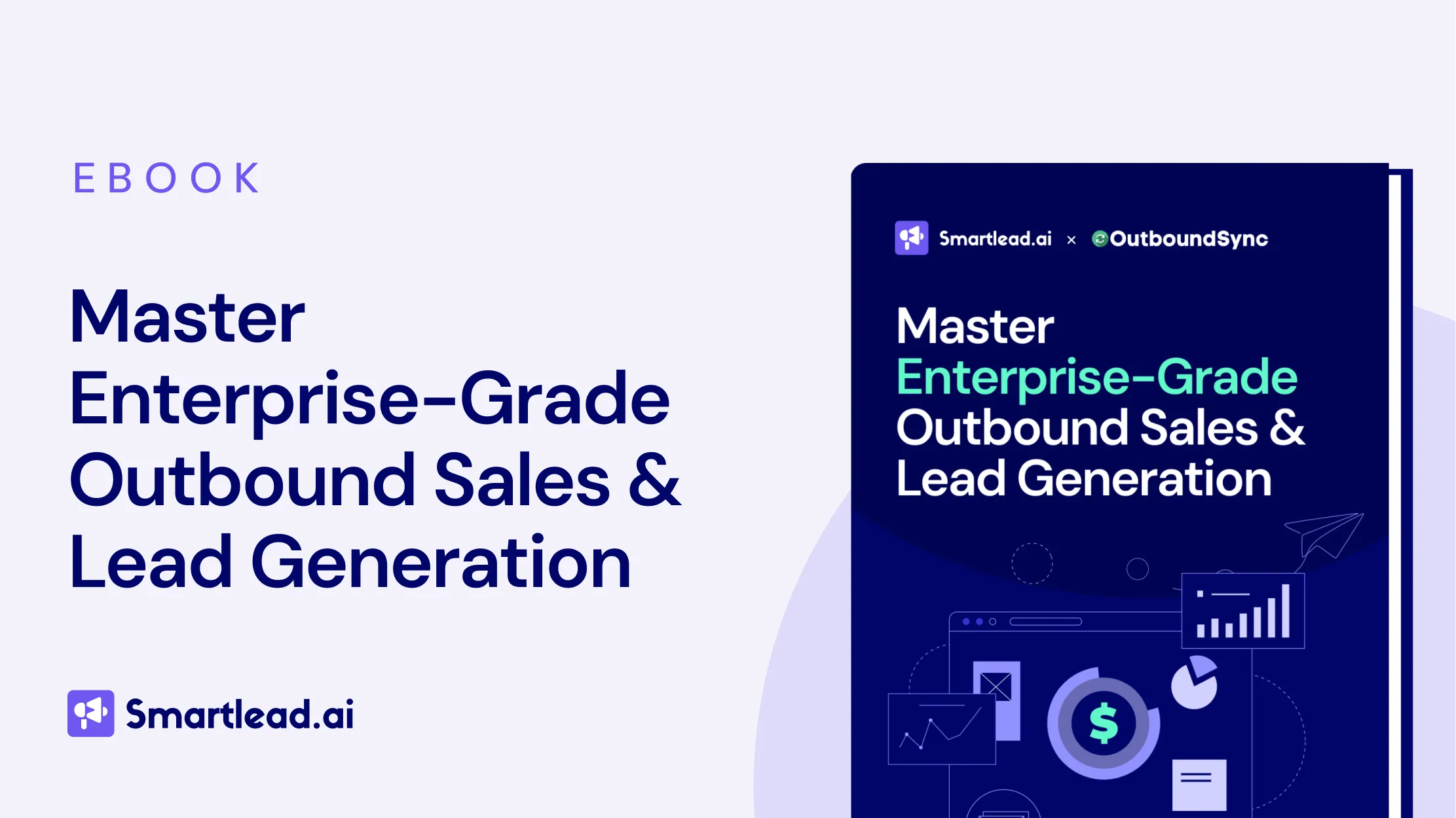 Master Enterprise-Grade Outbound Sales and Lead Generation