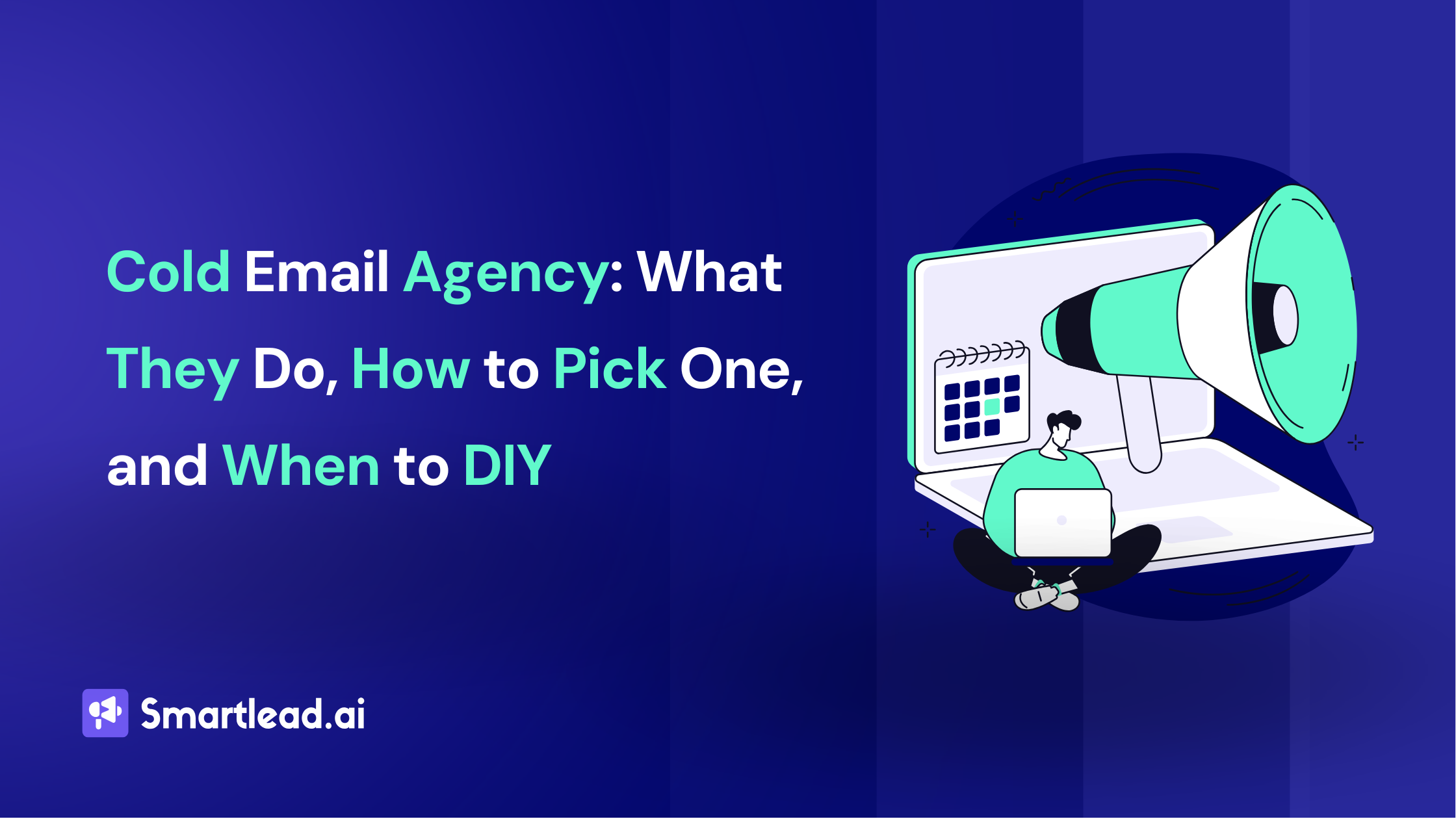 Cold Email Agency: What They Do, How to Pick One, and When to DIY