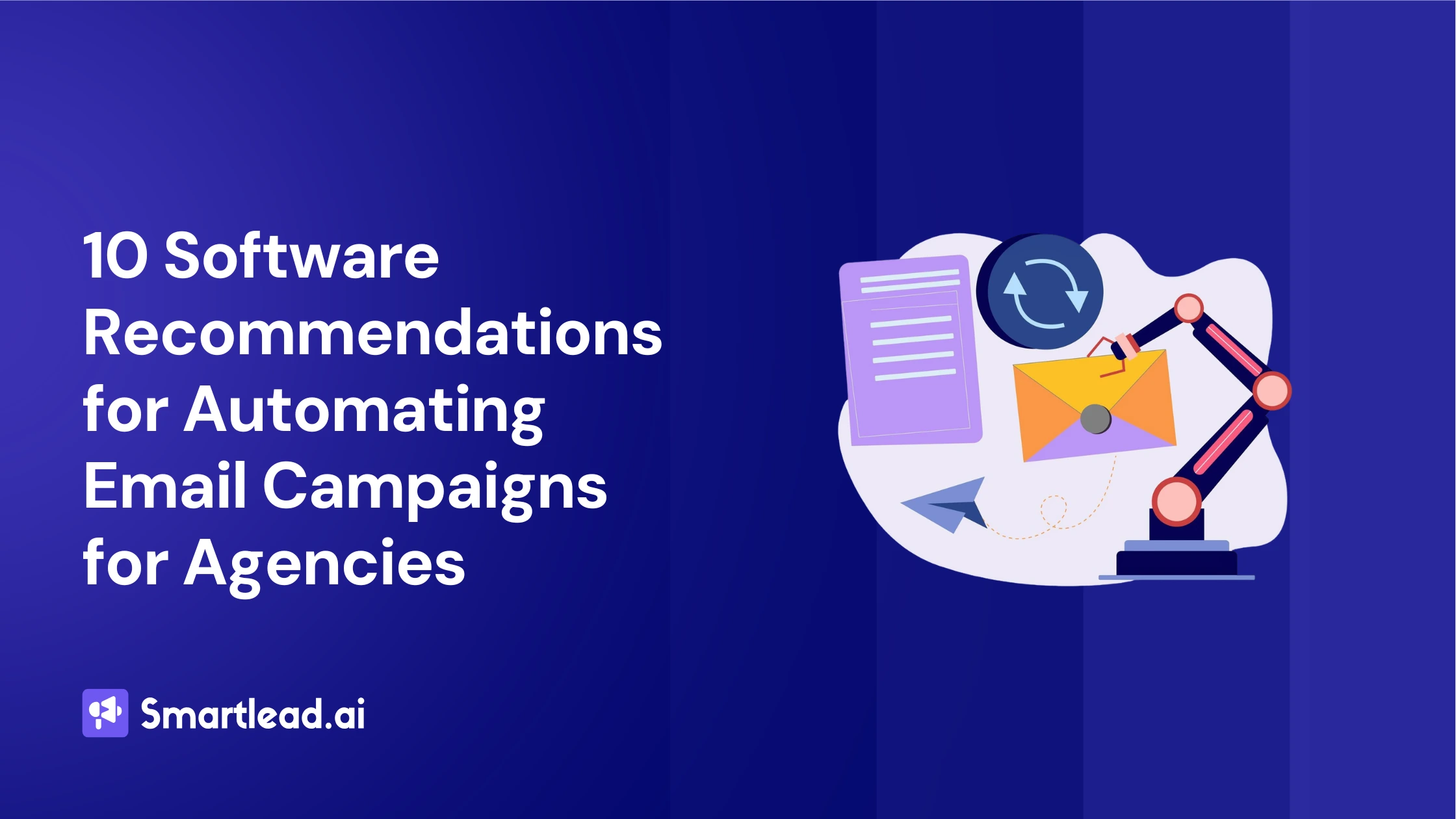 10 Software Recommendations for Automating Email Campaigns for Agencies