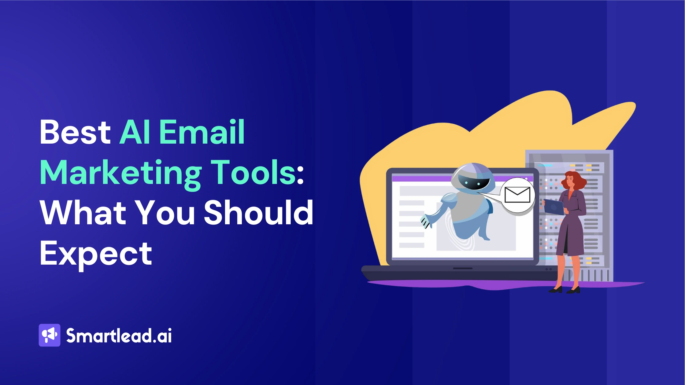Best AI Email Marketing Tools: What You Should Expect
