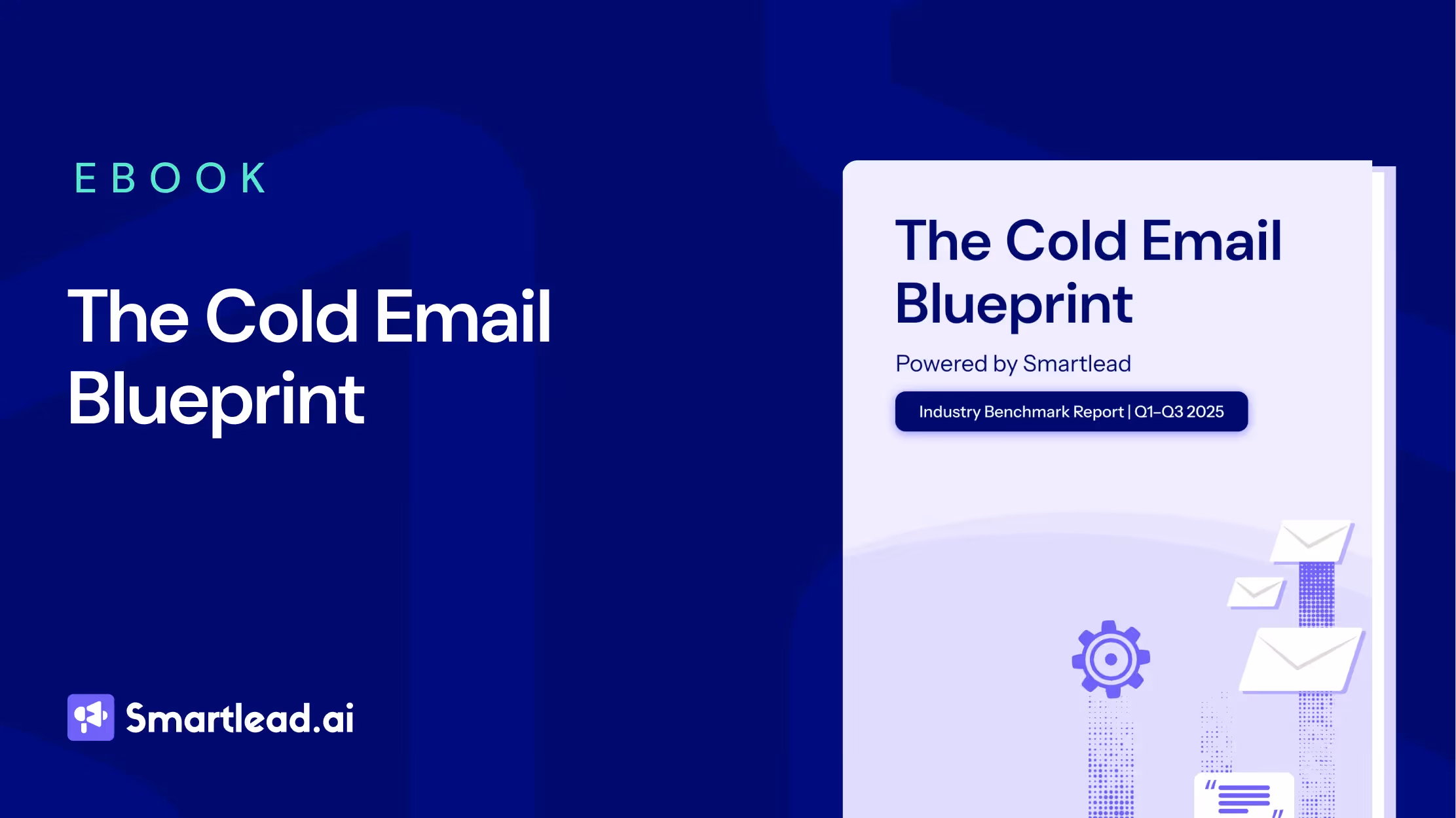 The Cold Email Blueprint – Powered by Smartlead I Industry Benchmark Report 
