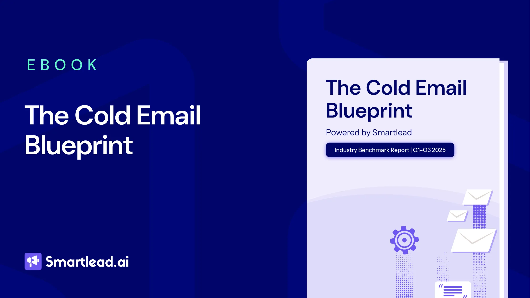 The Cold Email Blueprint – Powered by Smartlead I Industry Benchmark Report 