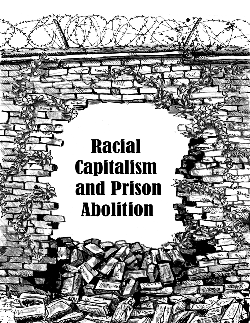 Racial Capitalism and Prison Abolition