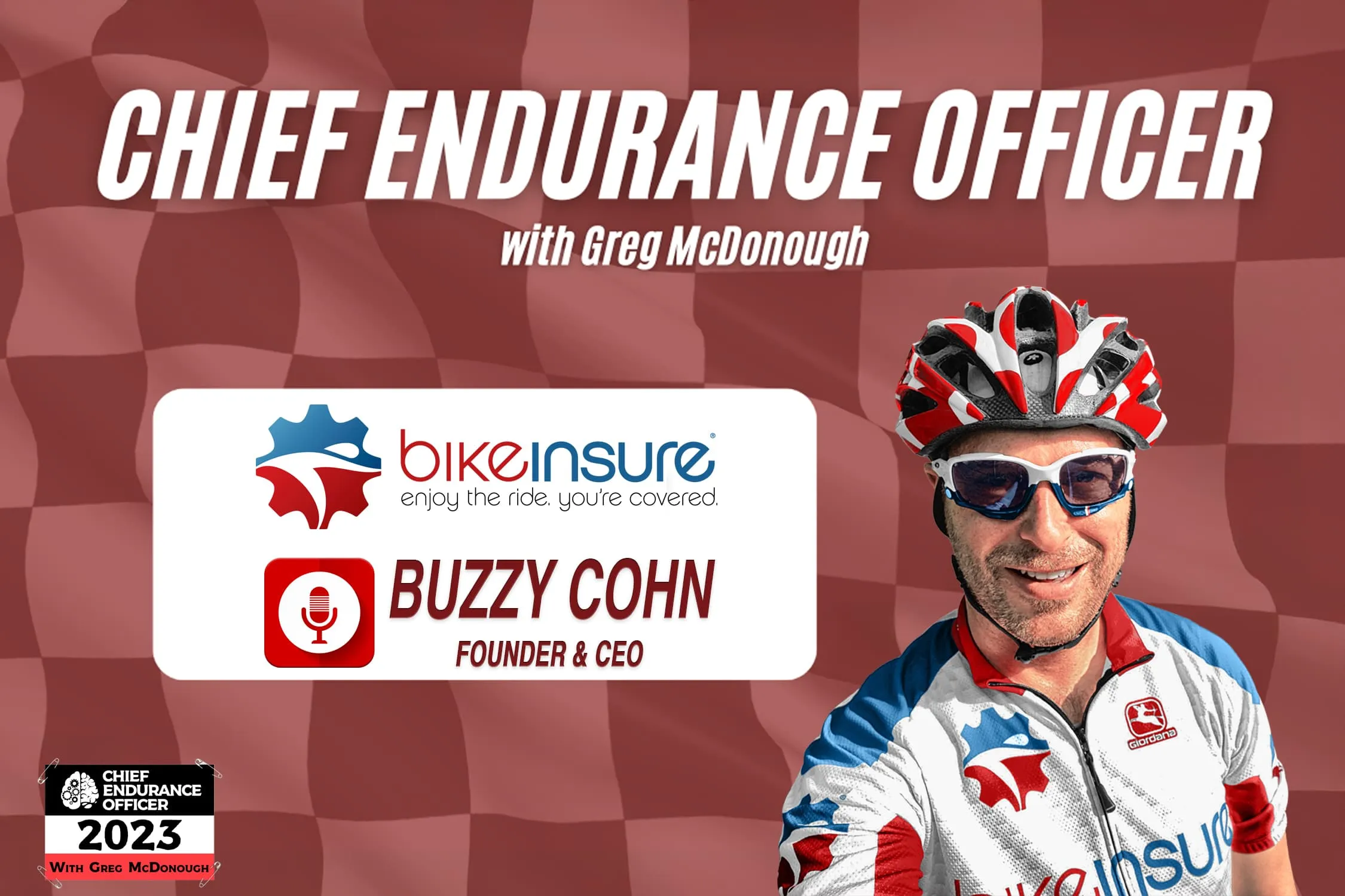 Pedal to Protection - Buzzy Cohn - Chief Endurance Officer with Greg McDonough - Episode # 094