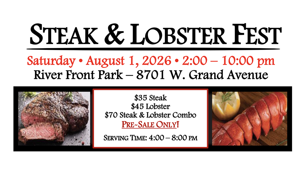 Steak & Lobster Fest promotional image for River Grove Lions Club event: Saturday, August 1, 2026, 2:00–10:00 PM at River Front Park, 8701 W. Grand Avenue.