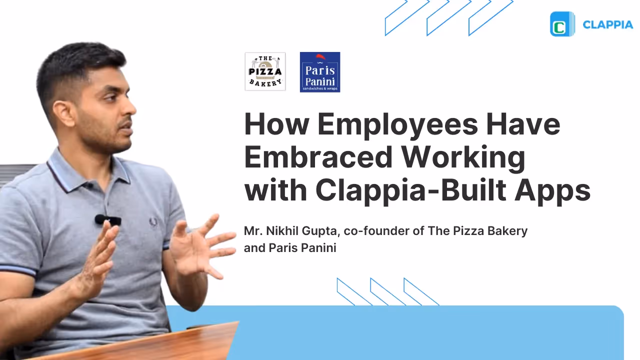 Enhancing Employee Experience with Clappia-Built Apps