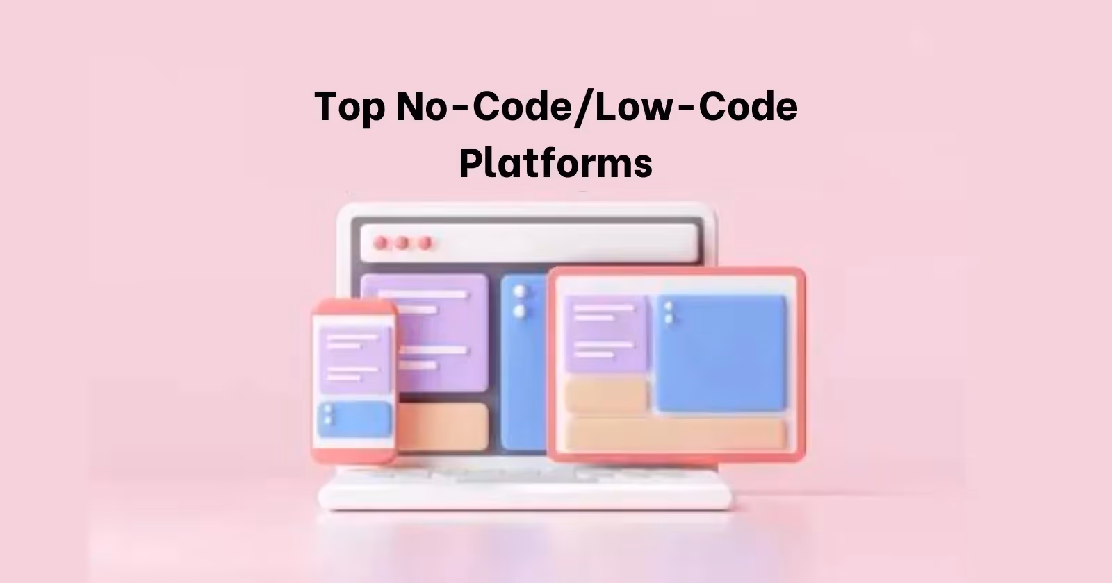 Top No-Code/Low-Code Platforms In India 2026