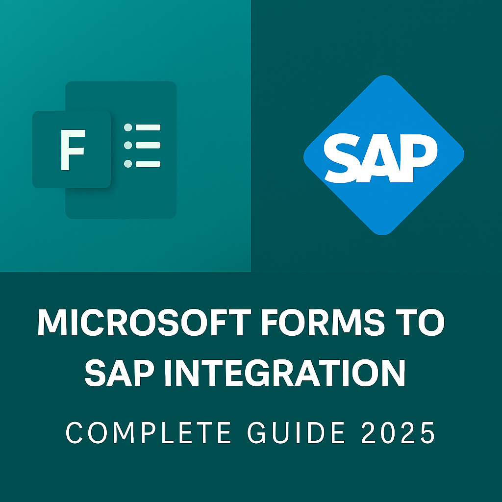 Microsoft Forms to SAP Integration: Complete Guide 2025