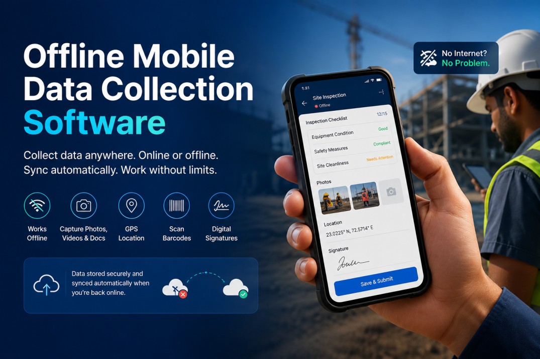 Offline Mobile Data Collection Software