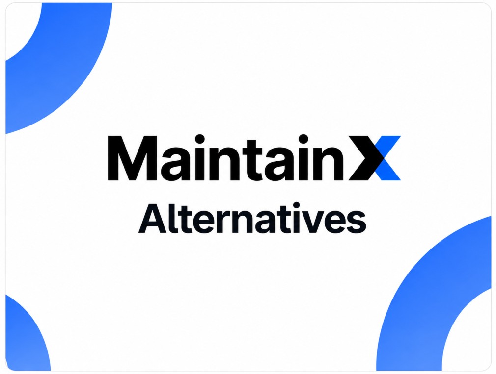 Top MaintainX Alternatives in 2026