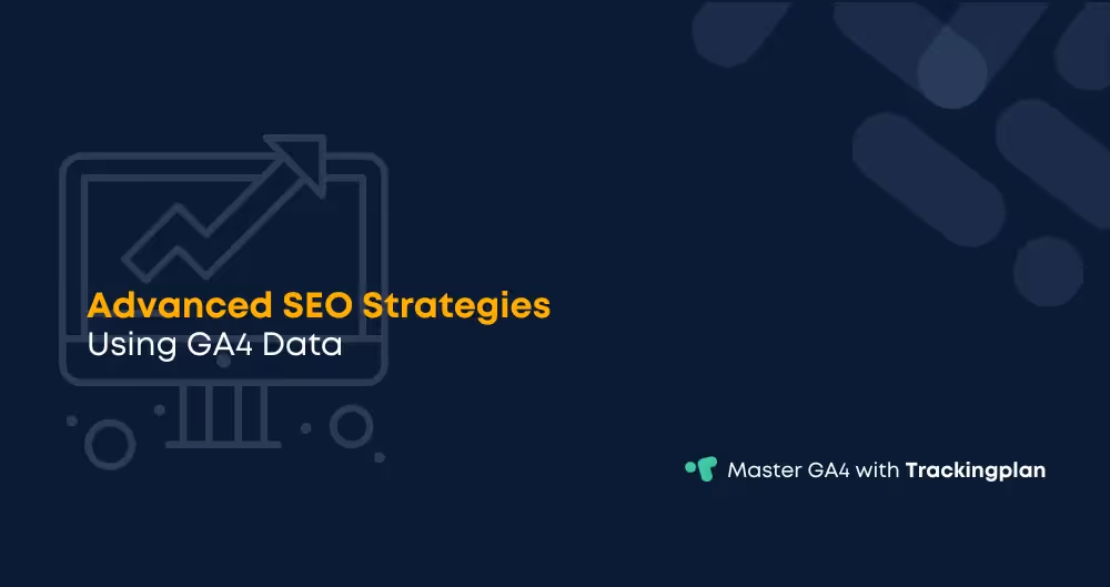Advanced SEO Strategies Using GA4 Data