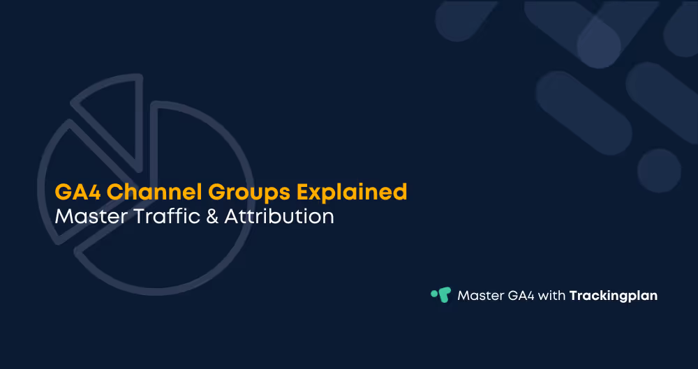 GA4 Channel Groups Explained: Mastering Traffic Insights and Attribution Models