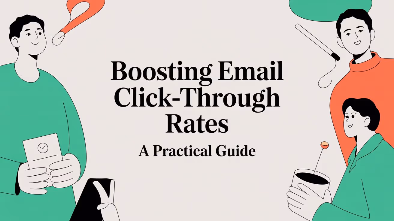 Boosting Email Click-Through Rates A Practical Guide
