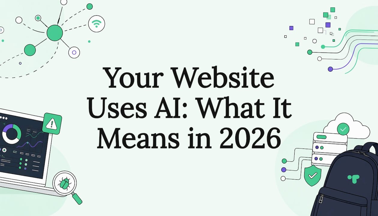 Your Website Uses AI: What It Means in 2026