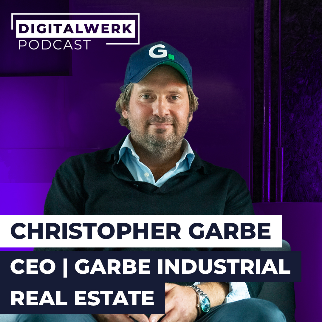 Christopher Garbe, Managing Partner / Geschäftsführender Gesellschafter, GARBE Industrial Real Estate GmbH