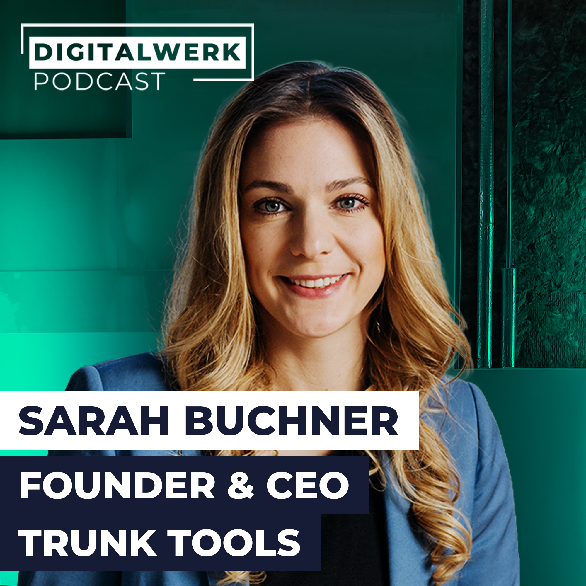 Sarah Buchner, Founder & CEO von Trunk Tools