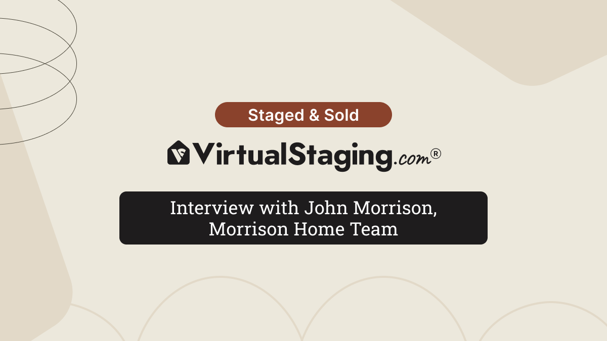 Staged & Sold: In Conversation with Morrison Home Team