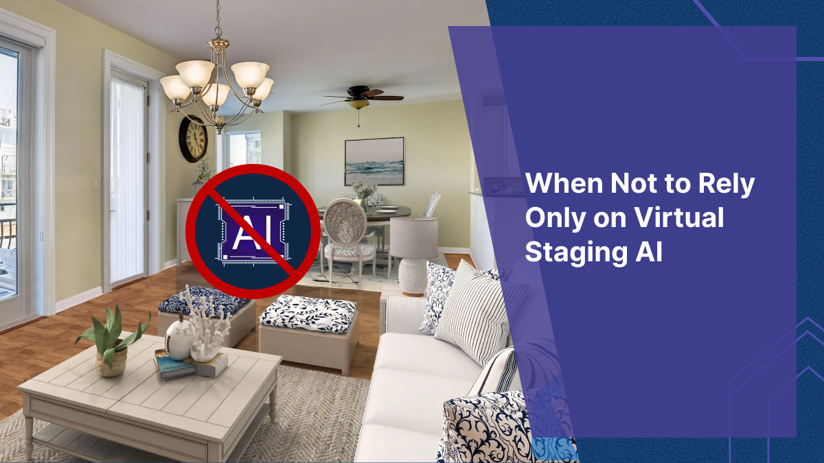 Virtual Staging AI: Limitations, Benefits, and What Real Estate Agents Need to Know in 2026