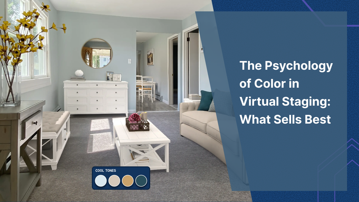 How to Use Color in Virtual Staging to Sell Homes Faster
