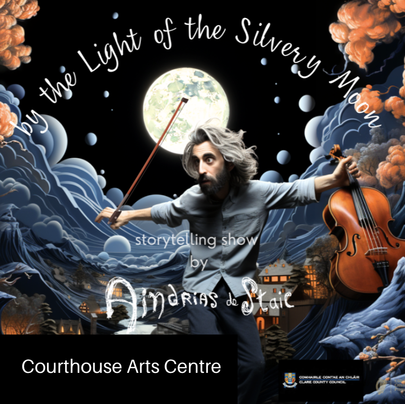 By the light of the silvery moon, an Irish traditional storytelling show by Aindrias de Staic