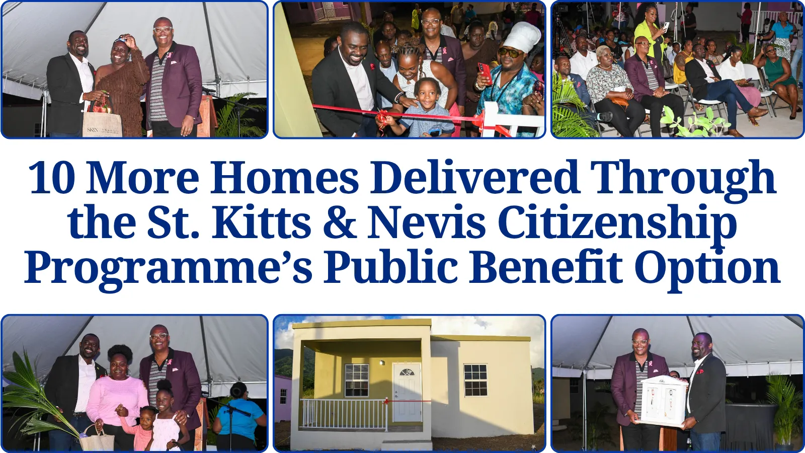 10 More Homes Delivered Through the St. Kitts & Nevis Citizenship Programme’s Public Benefit Option