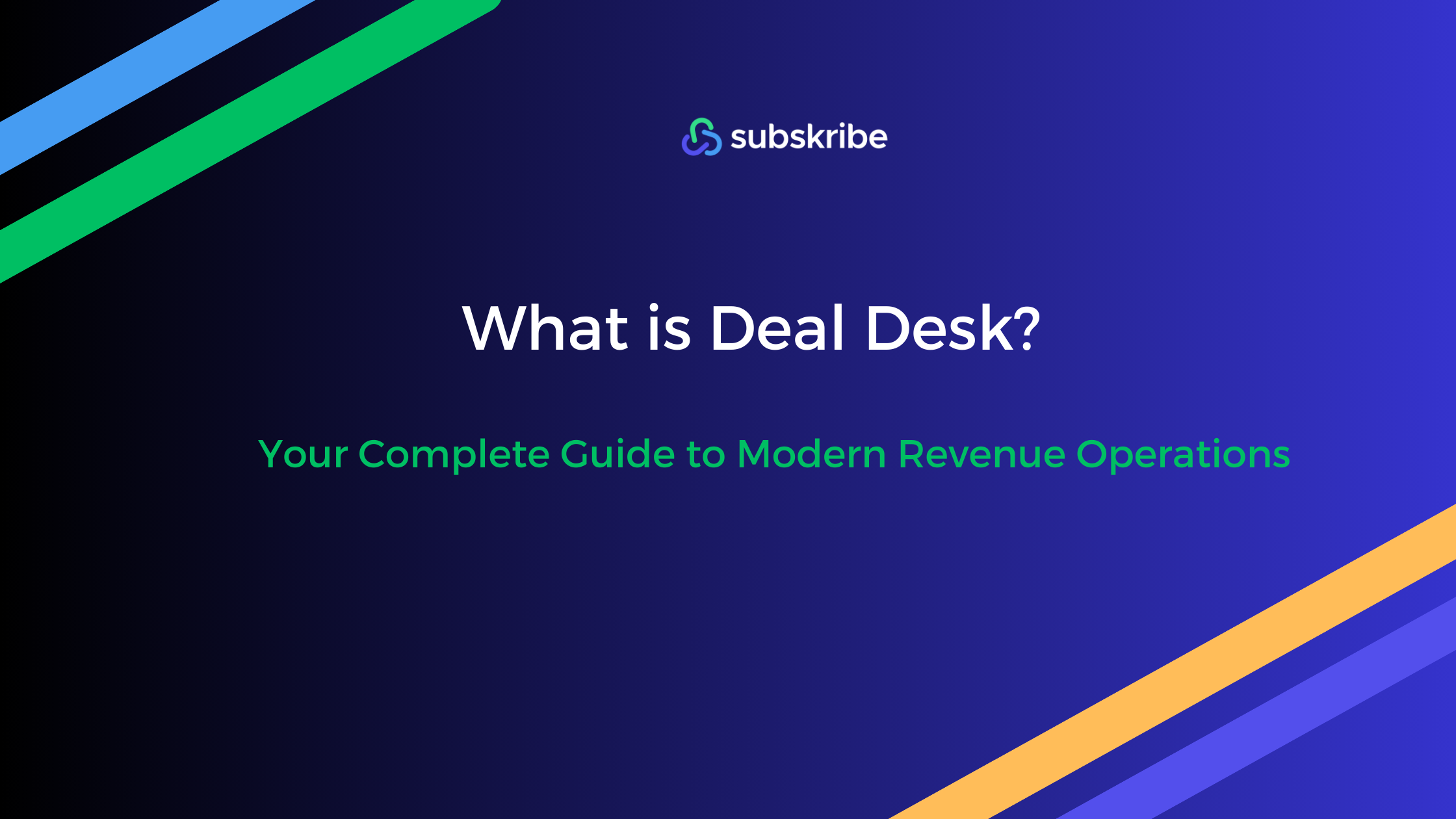 What is Deal Desk? Your Complete Guide to Modern Revenue Operations