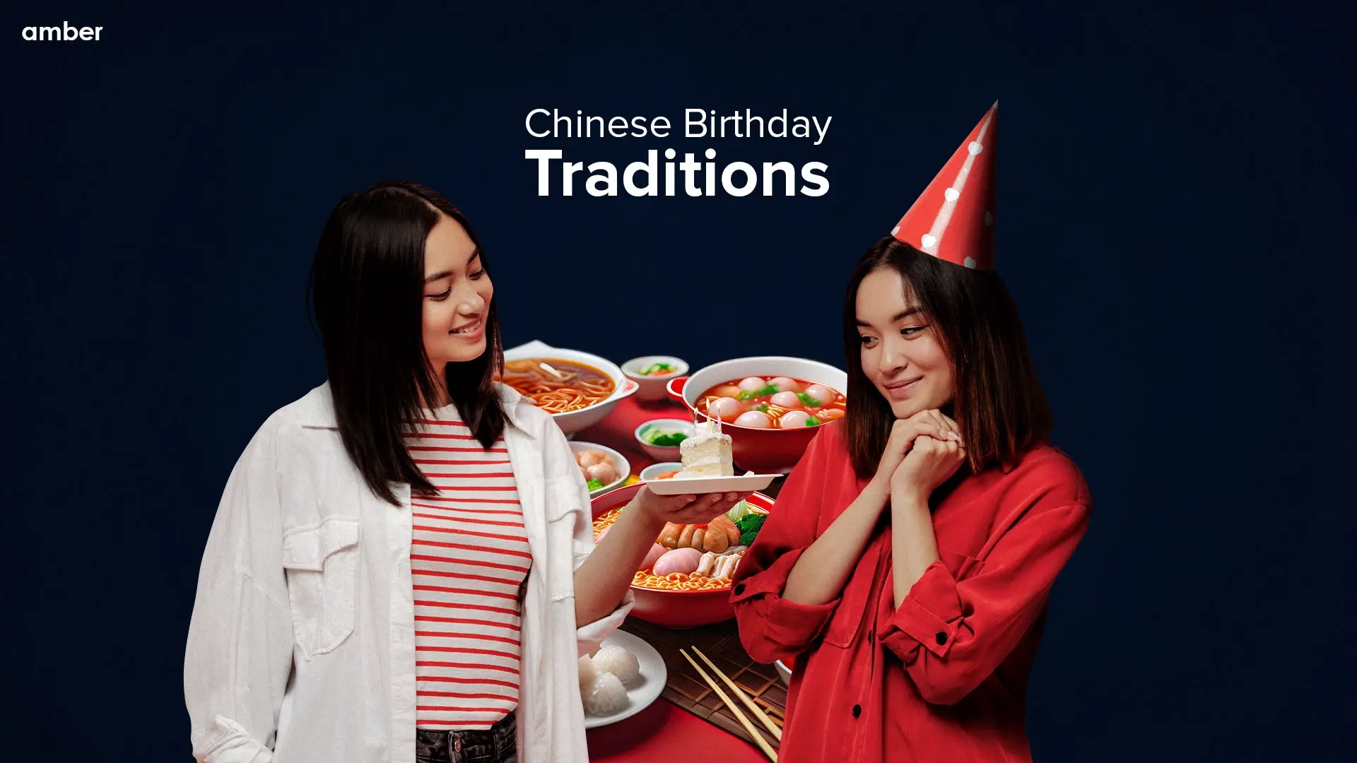 Chinese Birthday Traditons That Will Surprise You| Amber