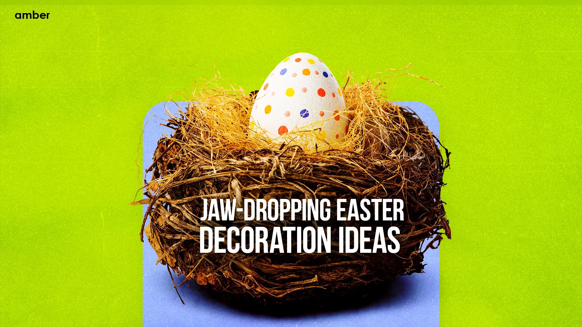 11 Quickest & Easiest Easter Decorations To Turn The Heads!