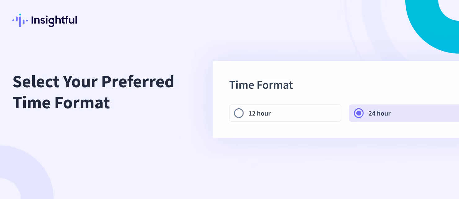 Choose between 12-Hour 24-Hour format