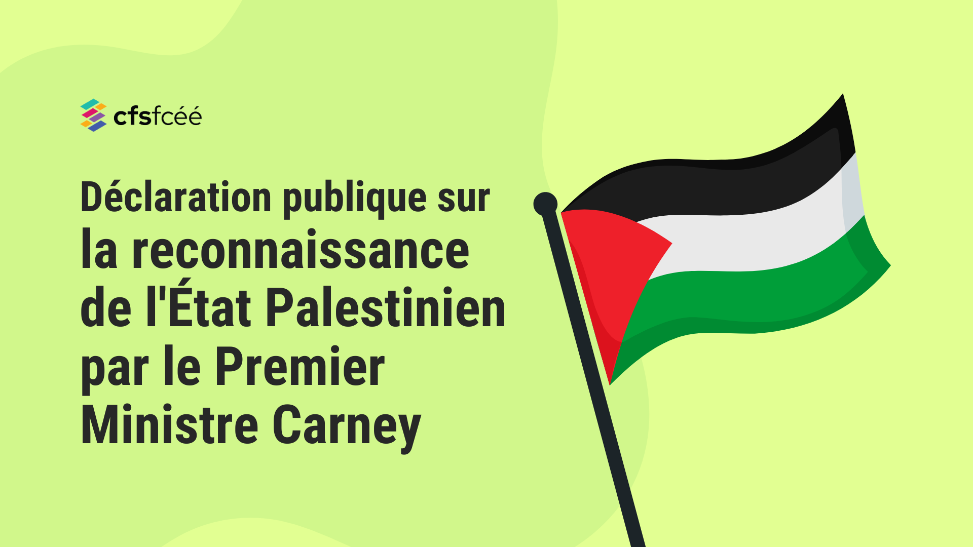 Déclaration publique sur la reconnaissance de l'État Palestinien par le Premier Ministre Carney