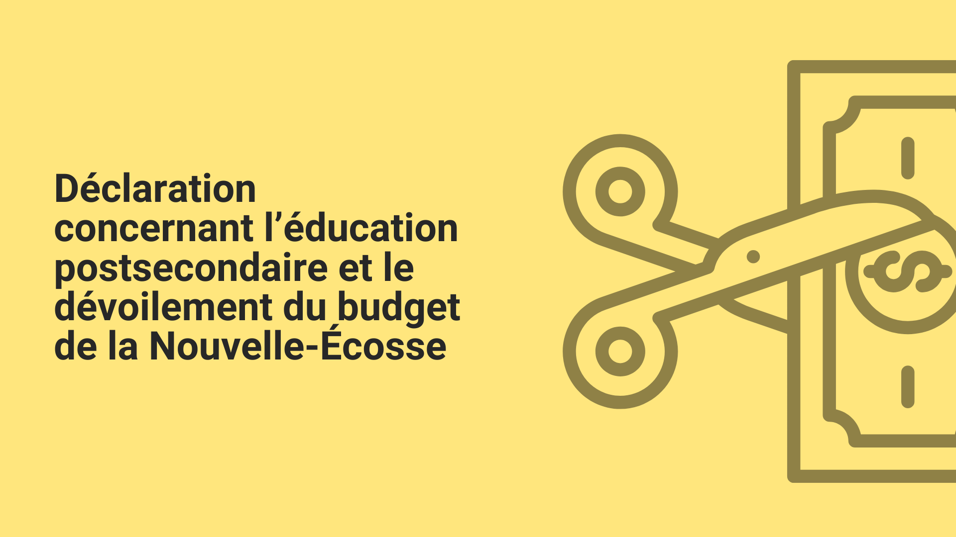 Déclaration concernant l’éducation postsecondaire et le dévoilement du budget de la Nouvelle-Écosse